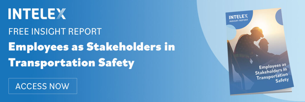Download the free insight report, Employees as Stakeholders in Transportation Safety