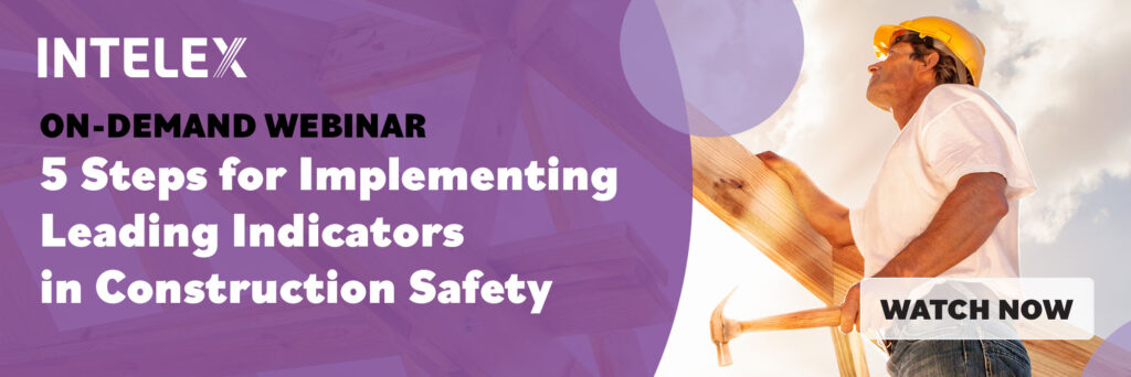 On-demand webinar: 5 Steps for Implementing Leading Indicators in Construction Safety
