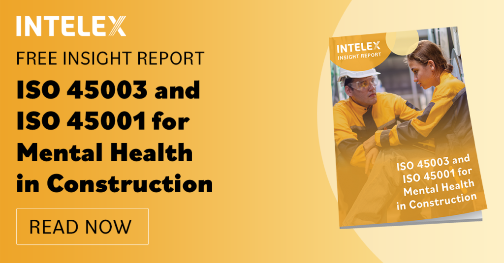 Download the insight report, ISO 45003 and ISO 45001 for Mental Health in Construction