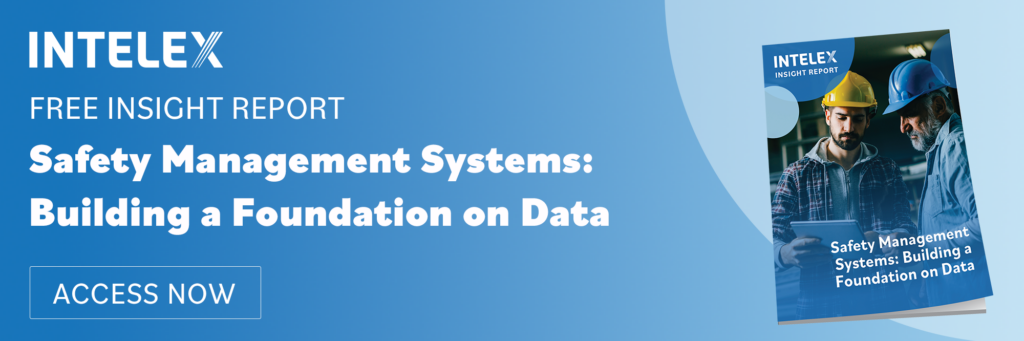 Free Intelex Insight Report - Safety Management Systems: Building a Foundation on Data