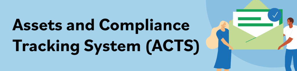 Assets and Compliance Tracking System (ACTS) banner